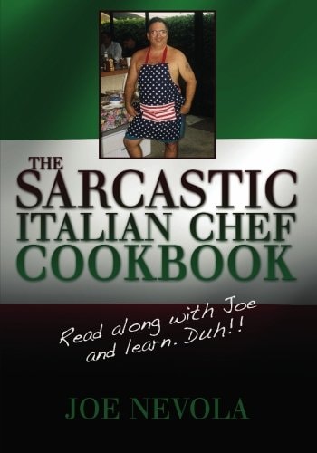 The Sarcastic Italian Chef Cookbook Read Along with Joe and Learn. Duh!!
