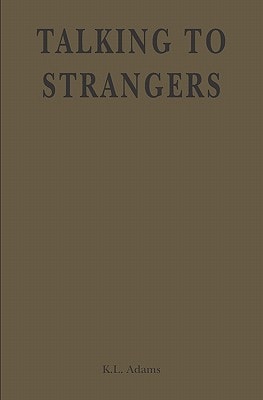 Talking to Strangers