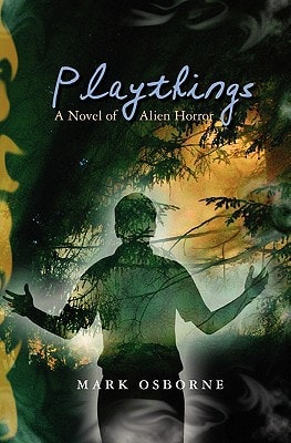Playthings A Novel of Alien Horror
