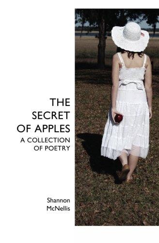 The Secret of Apples A Collection of Poetry
