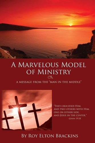 A Marvelous Model of Ministry A Message from the Man in the Middle