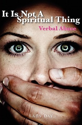 It is Not A Spiritual Thing Verbal Abuse