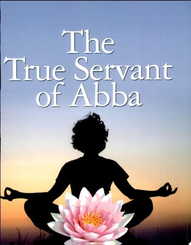 The True Servant of Abba