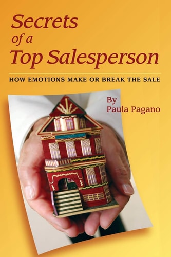 Secrets of a Top Salesperson How Emotions Make Or Break The Sale