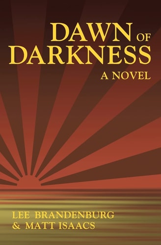 Dawn of Darkness A Novel