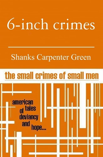 6 - Inch Crimes