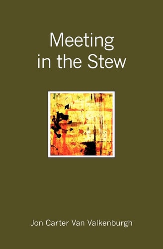 Meeting in the Stew