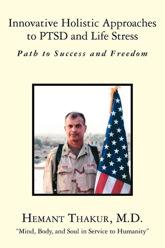 Innovative Holistic Approaches to PTSD and Life Stress Path to Success and Freedom