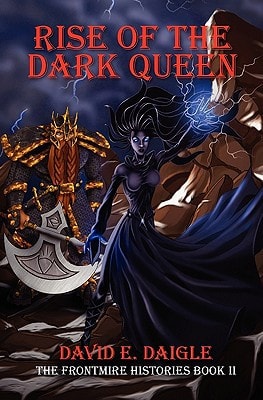 Rise of the Dark Queen The Frontmire Histories - Book II