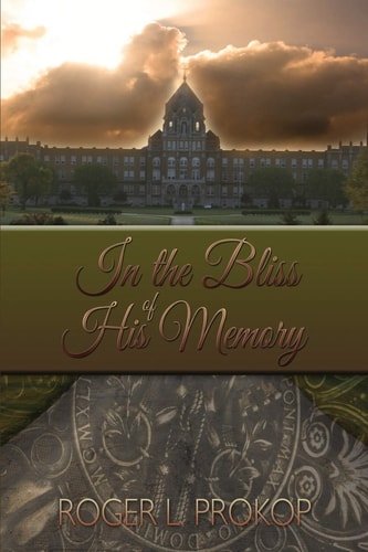 In the Bliss of His Memory