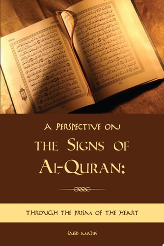 A Perspective on the Signs of Al-Quran Through the Prism of the Heart