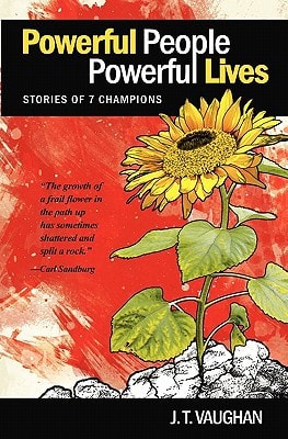 Powerful People Powerful Lives Stories of 7 Champions