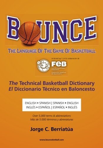 Bounce The Language of the Game of Basketball
