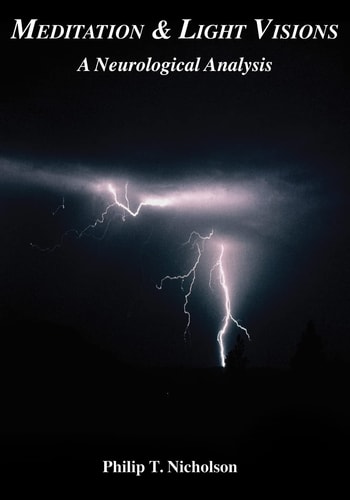 Meditation & Light Visions A Neurological Analysis