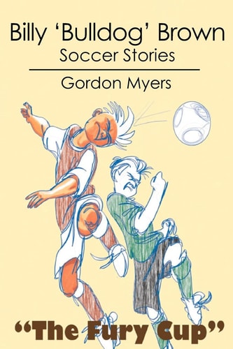 Billy 'Bulldog' Brown Soccer Stories