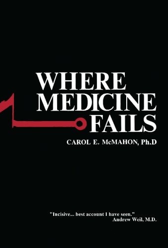 Where Medicine Fails