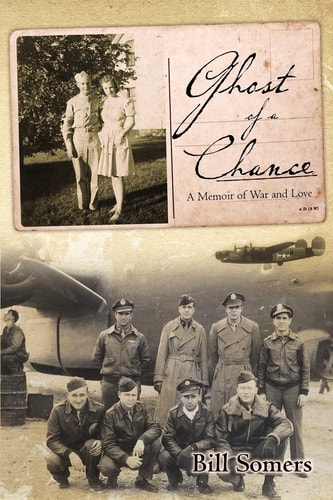 Ghost of a Chance A Memoir of War and Love