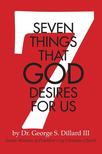 7 Things That God Desires for Us