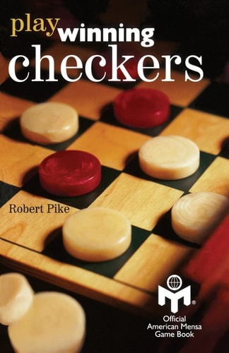 Play Winning Checkers Official Mensa Game Book (w/registered Icon/trademark as Shown on the Front Cover)
