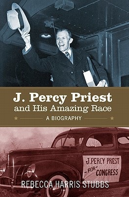 J. Percy Priest and His Amazing Race A Biography