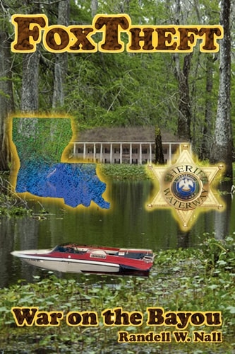 FoxTheft War On The Bayou