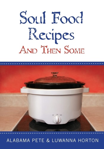 Soul Food Recipes And Then Some