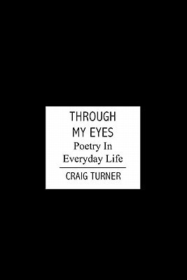 Through My Eyes Poetry In Everyday Life
