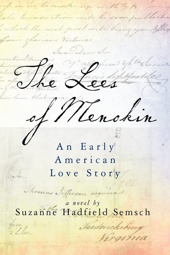 The Lees of Menokin An Early American Love Story