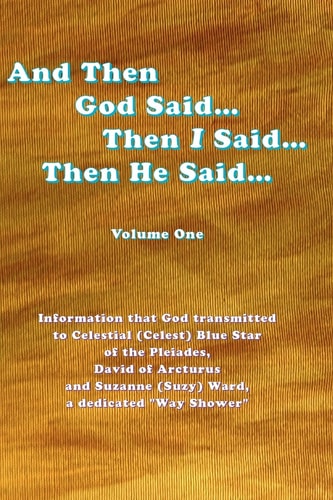 And Then God Said... Then I Said... Then He Said...