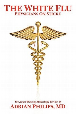 The White Flu Physicians on Strike