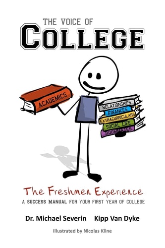 The Voice of College The Freshmen Experience