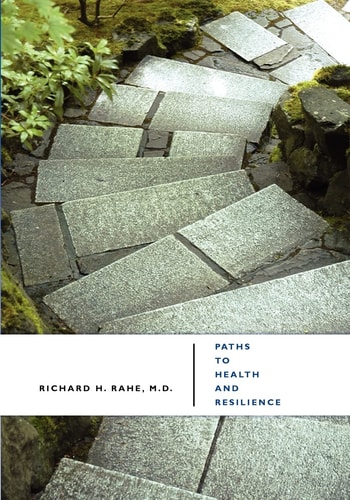 Paths to Health and Resilience Manage Stress and Build Coping