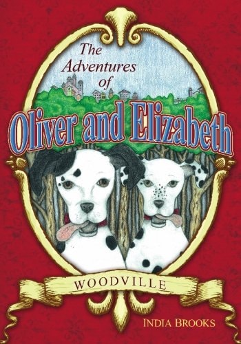 The Adventures of Oliver and Elizabeth Woodville (Full Color Version)