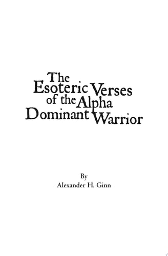 The Esoteric Verses of the Alpha Dominant Warrior