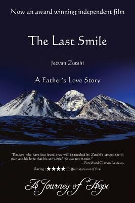 The Last Smile: A Fathers Love Story