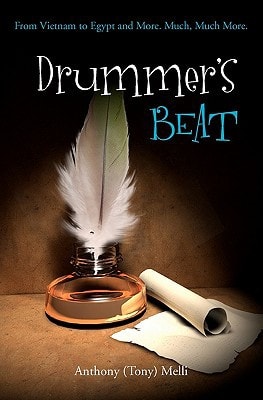 Drummer's Beat From Vietnam to Egypt and More. Much, Much More.
