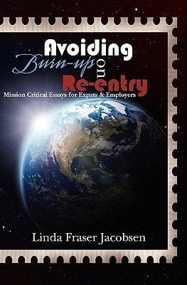 Avoiding Burn-up on Re-entry Mission Critical Essays for Expats & Employers