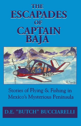 The Escapades of Captain Baja