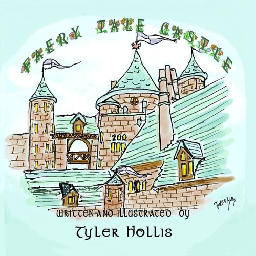 Faery Tale Castle A Children's Book of Fantasy