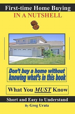First-time Home Buying in a Nutshell
