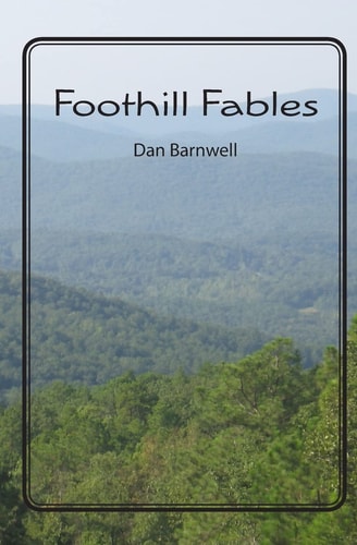 Foothill Fables