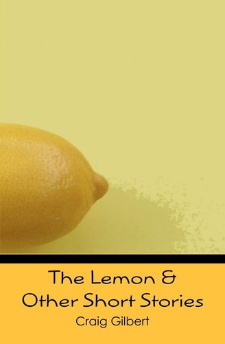 The Lemon and Other Short Stories