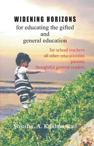 Widening Horizons for Educating the Gifted and General Education