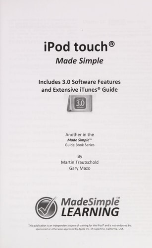 IPod Touch Made Simple Includes 3.0 Software Features and Extensive ITunes(tm) Guide