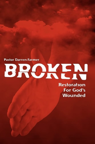Broken Restoration For God's Wounded