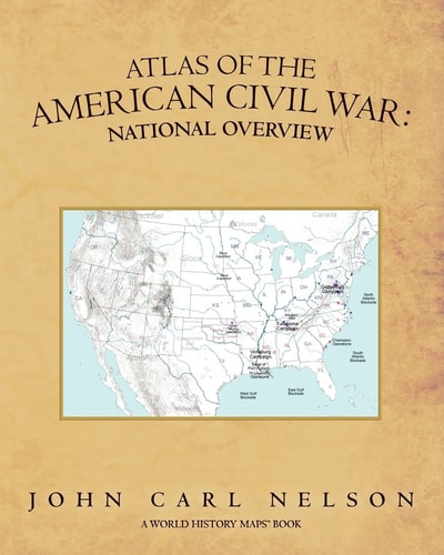Atlas of the American Civil War National Overview