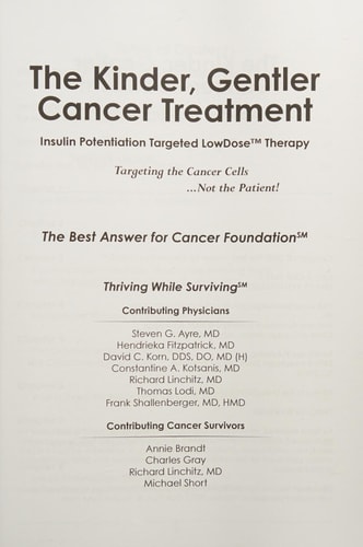 The Kinder, Gentler Cancer Treatment Insulin Potentiation Targeted LowDose(TM) Therapy