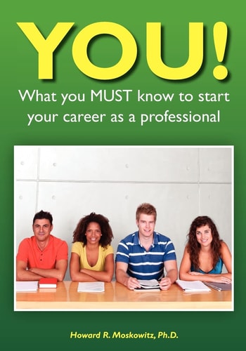 YOU! What You MUST Know to Start Your Career as a Professional