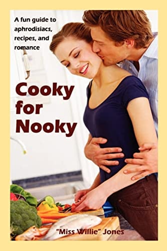 Cooky for Nooky Aphrodisiac Recipes