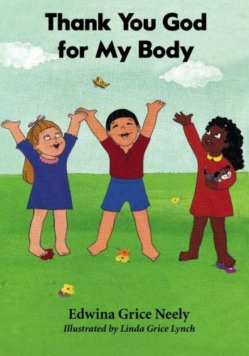 Thank You God For My Body
